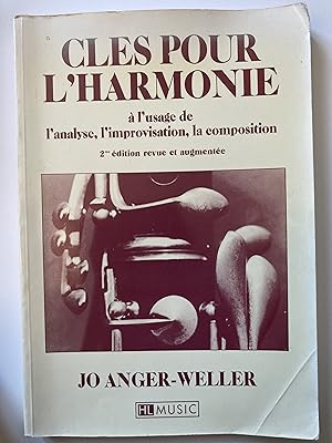 Seller image for Cls pour l'harmonie,  l'usage de l'analyse, l'improvisation, la composition. for sale by ShepherdsBook