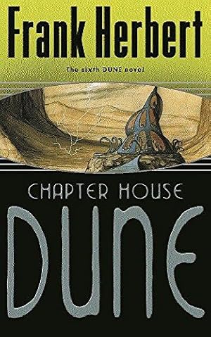 Bild des Verkufers fr Chapter House Dune: The Sixth Dune Novel (Gateway Essentials) zum Verkauf von WeBuyBooks