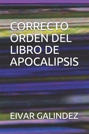 Seller image for Correcto Orden del Libro de Apocalipsis -Language: spanish for sale by GreatBookPrices