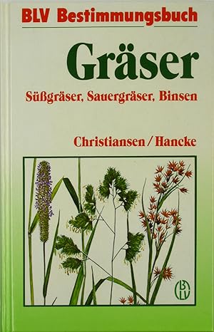 Image du vendeur pour BLV Bestimmungsbuch Grser., Sgrser, Sauergrser und Binsen Mittel- und Nordeuropas. mis en vente par Versandantiquariat Hbald