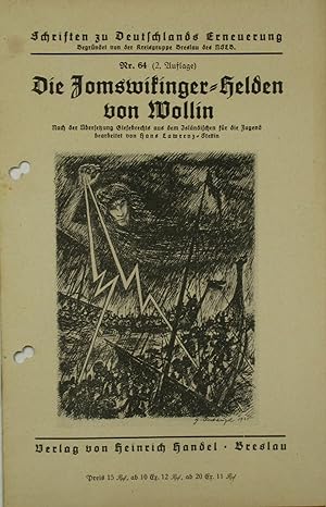 Die Jomswikinger-Helden von Wollin., Schriften zu Deutschlands Erneuerung Nr. 64.
