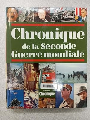 Chronique De La Seconde Guerre Mondiale