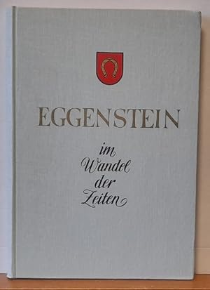 Imagen del vendedor de 1200 Jahre Eggenstein im Wandel der Zeiten a la venta por ANTIQUARIAT H. EPPLER