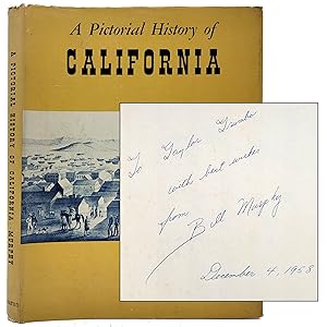 A Pictorial History of California [SIGNED ASSOCIATION COPY]