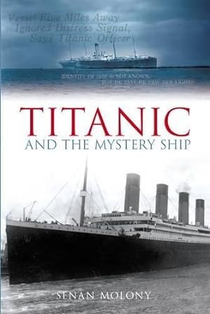 Seller image for Titanic and the Mystery Ship for sale by WeBuyBooks
