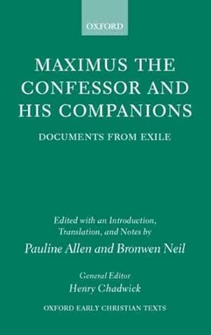 Immagine del venditore per Maximus the Confessor and His Companions : Documents from Exile venduto da GreatBookPrices