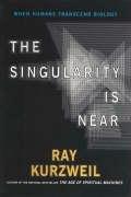 Bild des Verkufers fr The Singularity is Near: When Humans Transcend Biology zum Verkauf von WeBuyBooks