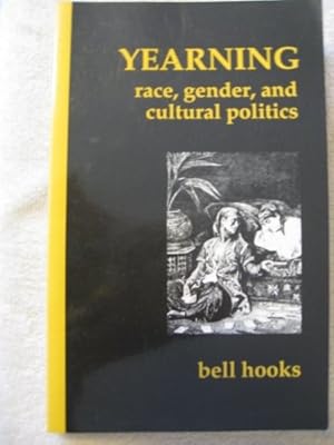 Seller image for Yearning: Race, Gender and Cultural Politics for sale by WeBuyBooks