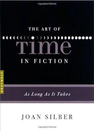 Seller image for Art in the Time of Fiction, The: As Long As It Takes (Art Of.) for sale by WeBuyBooks