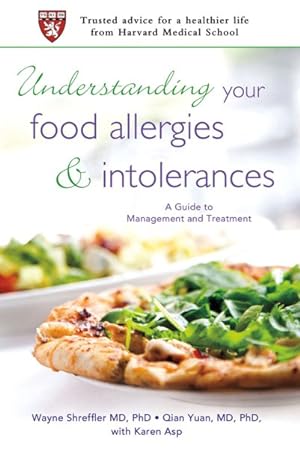 Seller image for Understanding Your Food Allergies and Intolerances : A Guide to Their Management and Treatment for sale by GreatBookPrices