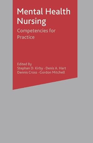Immagine del venditore per Mental Health Nursing : Competencies for Practice venduto da GreatBookPrices