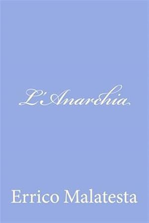 Image du vendeur pour L'anarchia : Il Nostro Programma -Language: italian mis en vente par GreatBookPrices