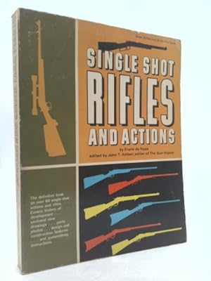 Bild des Verkufers fr Single Shot Rifles and Actions zum Verkauf von ThriftBooksVintage