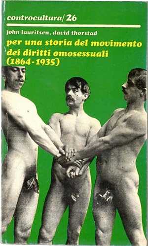Seller image for Per Una Storia Del Movimento Dei Diritti Omosessuali (1864-1935) for sale by Il Salvalibro s.n.c. di Moscati Giovanni