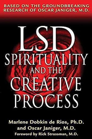 Bild des Verkufers fr LSD, Spirituality and the Creative Process: Based on the Groundbreaking Research of Oscar Janiger M.D. zum Verkauf von WeBuyBooks