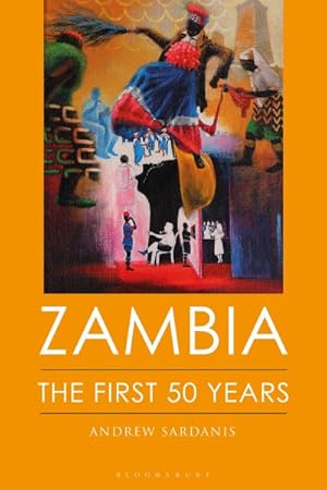 Imagen del vendedor de Zambia : The First 50 Years, Reflections of an Eyewitness a la venta por GreatBookPrices