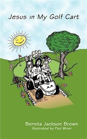 Imagen del vendedor de Jesus in My Golf Cart a la venta por GreatBookPrices