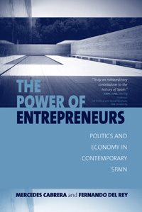 Immagine del venditore per Powers of Entrepreneurs : Politics And Economy in Contemporary Spain venduto da GreatBookPricesUK