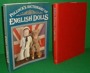 Imagen del vendedor de POLLOCK'S DICTIONARY OF ENGLISH DOLLS a la venta por booksonlinebrighton