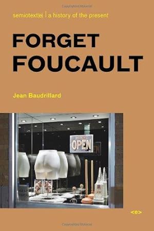 Seller image for Forget Foucault (Foreign Agents) (Semiotext(e) / Foreign Agents) for sale by WeBuyBooks