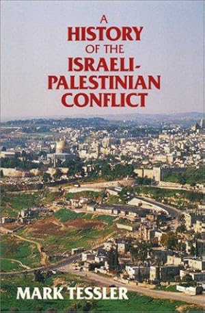 Immagine del venditore per A History of the Israeli-Palestinian Conflict (Indiana Series in Arab & Islamic Studies) venduto da WeBuyBooks