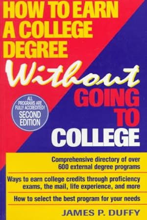 Seller image for How to Earn a College Degree Without Going to College for sale by GreatBookPrices