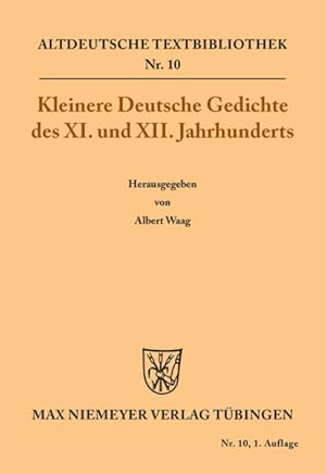 Imagen del vendedor de Kleinere Deutsche Gedichte Des XI. Und XII. Jahrhunderts -Language: german a la venta por GreatBookPrices