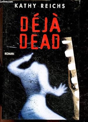 Bild des Verkufers fr Deja dead - roman zum Verkauf von Le-Livre