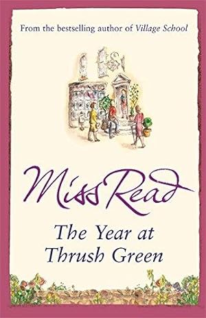 Seller image for The Year at Thrush Green for sale by WeBuyBooks 2