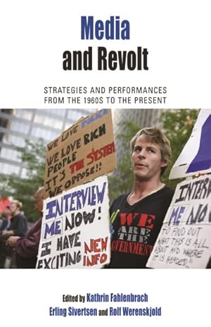 Seller image for Media and Revolt : Strategies and Performances from the 1960s to the Present for sale by GreatBookPricesUK