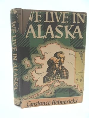 Bild des Verkufers fr We live in Alaska. zum Verkauf von ThriftBooksVintage