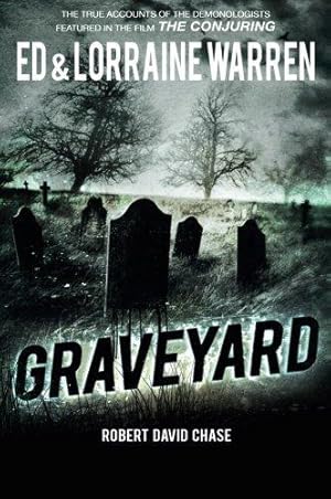 Seller image for Graveyard: True Hauntings from an Old New England Cemetery (Ed & Lorraine Warren): True Haunting from an Old New England Cemetery (Ed & Lorraine Warren) for sale by WeBuyBooks