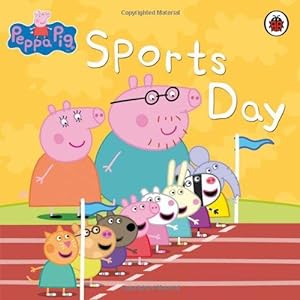 Bild des Verkufers fr Peppa Pig Book: Sports Day zum Verkauf von WeBuyBooks