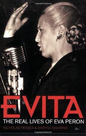 Bild des Verkufers fr Evita: The Real Lives of Eva Peron zum Verkauf von WeBuyBooks