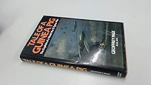 Immagine del venditore per Tale of a Guinea Pig: Exploits of a World War II Fighter Pilot venduto da WeBuyBooks