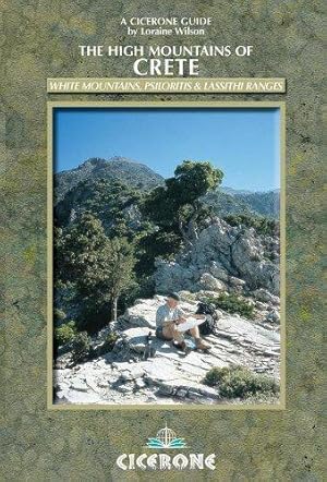 Seller image for The High Mountains of Crete: A Walking and Trekking Guide: The White Mountains, Psiloritis and Lassithi Ranges (Cicerone Mountain Guide) for sale by WeBuyBooks