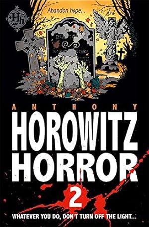 Immagine del venditore per More Horowitz Horror: v. 2: Eight Sinister Stories You'll Wish You'd Never Read venduto da WeBuyBooks