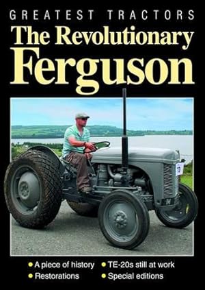 Image du vendeur pour Greatest Tractors: The Revolutionary Ferguson mis en vente par WeBuyBooks