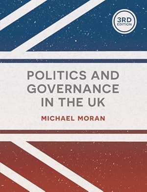 Bild des Verkufers fr Politics and Governance in the UK zum Verkauf von GreatBookPricesUK