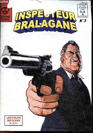 Atomic comics N°3 - Inspecteur Bralagane - ultra limite edition + 1 dedicace/dessins numéroté N°0...