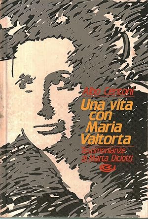 Imagen del vendedor de Una vita con Maria Valtorta Testimonianze di Marta Diciotti a la venta por Di Mano in Mano Soc. Coop