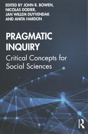 Seller image for Pragmatic Inquiry : Critical Concepts for Social Sciences for sale by GreatBookPrices