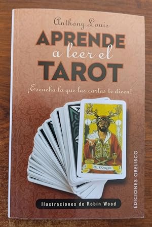 Seller image for Aprende a leer el tarot. Escucha lo que las cartas te dicen! for sale by Librera Ofisierra