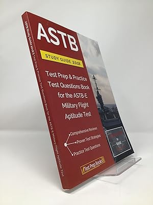 Seller image for ASTB Study Guide 2018: Test Prep & Practice Test Questions Book for the ASTB-E Military Flight Aptitude Test for sale by Southampton Books