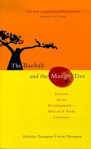 Seller image for Baobab and the Mango Tree : Lessons About Development : African and Asian Contrasts for sale by GreatBookPrices