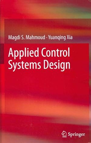 Immagine del venditore per Applied Control Systems Design venduto da GreatBookPrices