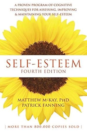 Bild des Verkufers fr Self-Esteem, 4th Edition: A Proven Program of Cognitive Techniques for Assessing, Improving, and Maintaining Your Self-Esteem zum Verkauf von WeBuyBooks