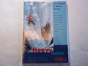 Imagen del vendedor de Heavy Water - Rjukan Ice: Rockfax Ice Climbing Guide to the Rjukan Area of Norway (Rockfax Climbing Guide) (Rockfax Climbing Guide S.) a la venta por Carmarthenshire Rare Books