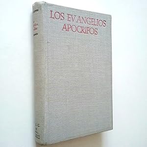 Los Evangelios Apócrifos. Edición crítica y bilingüe