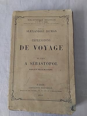 Image du vendeur pour IMPRESSIONS DE VOYAGE DE PARIS A SEBASTOPOL mis en vente par Librairie RAIMOND